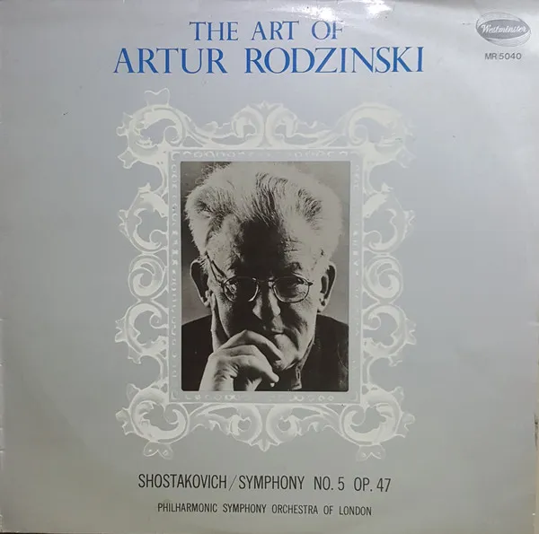 The Art of Artur Rodzinski - Symphony No. 5 Op. 47