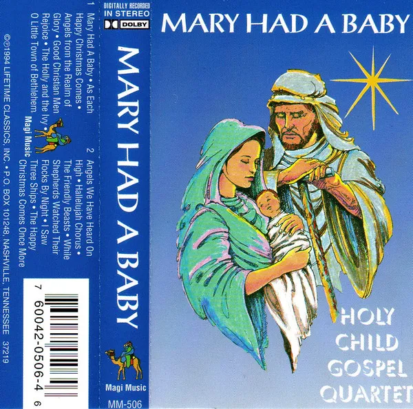Mary Had A Baby