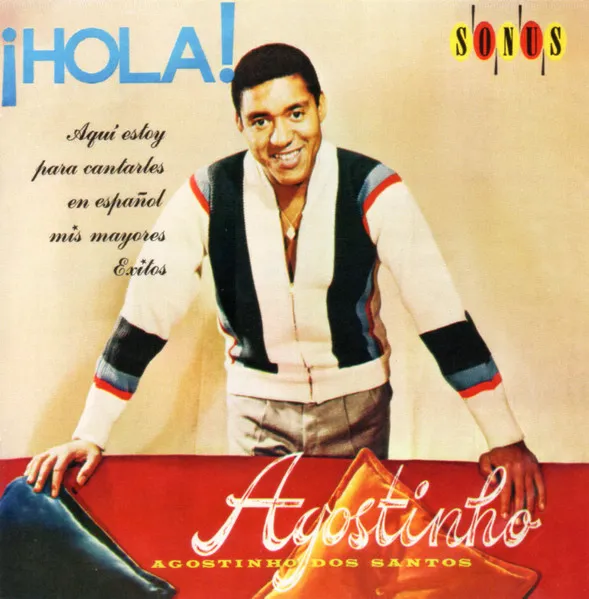 ¡Hola! (Los Exitos De Agostinho En Español)