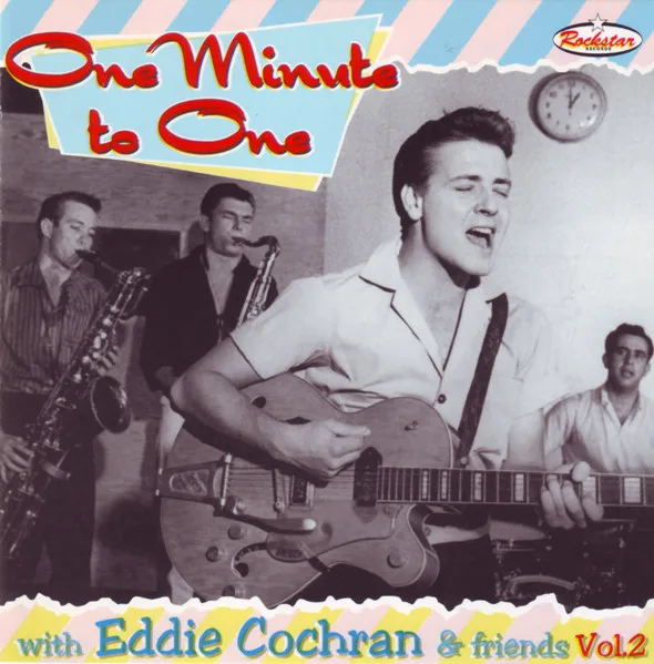 One Minute To One With Eddie Cochran & Friends (Volume 2)