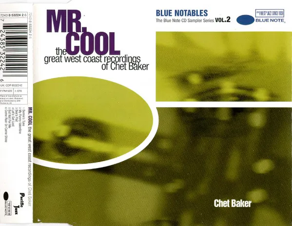 Blue Notables Vol. 2: Mr. Cool - The Great West Coast Recordings Of Chet Baker