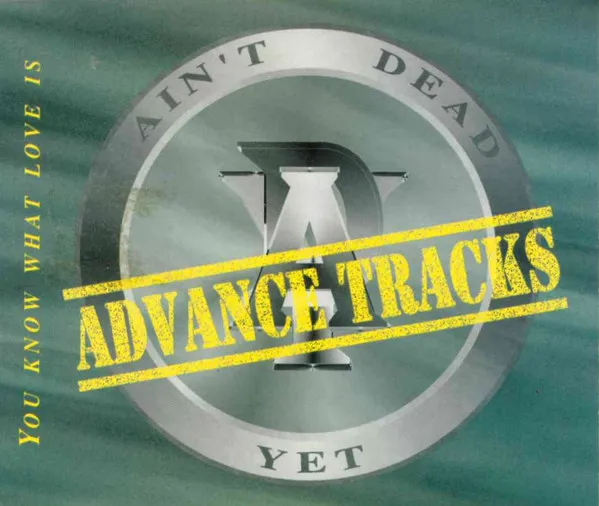 You Know What Love Is - Advance Tracks