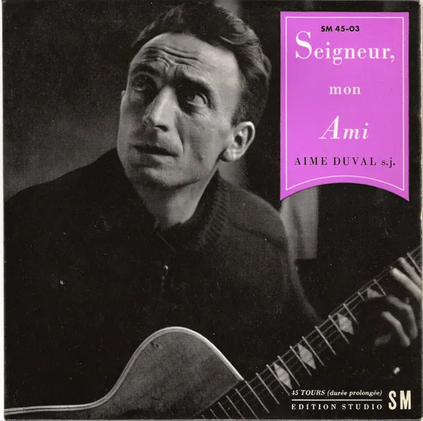 Seigneur, Mon Ami