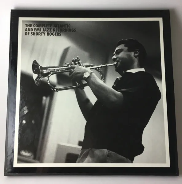The Complete Atlantic And EMI Jazz Recordings Of Shorty Rogers