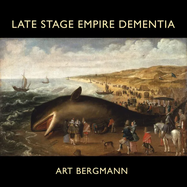 Late Stage Empire Dementia