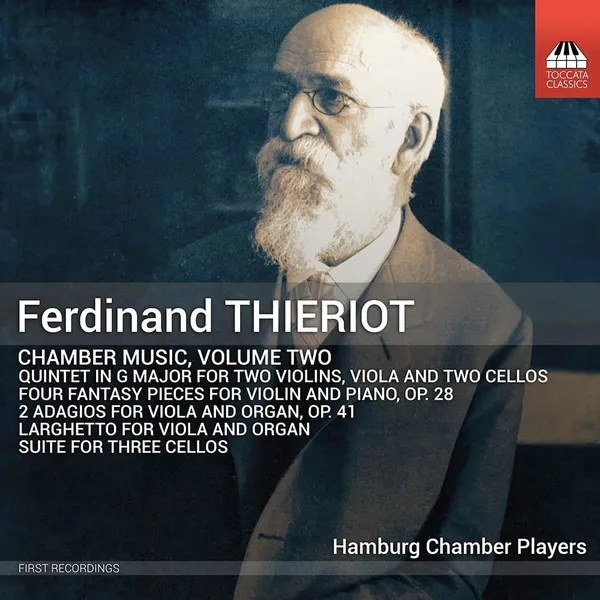 Ferdinand Thieriot: Chamber Music Vol. 2