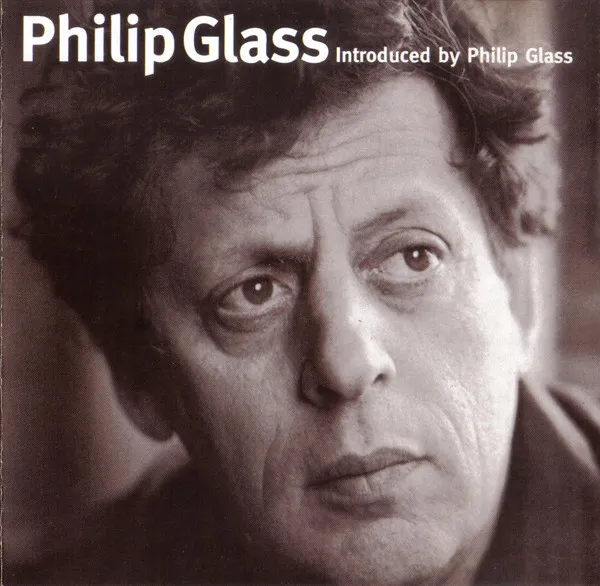 Introduced By Philip Glass