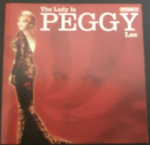 The Lady Is Peggy Lee