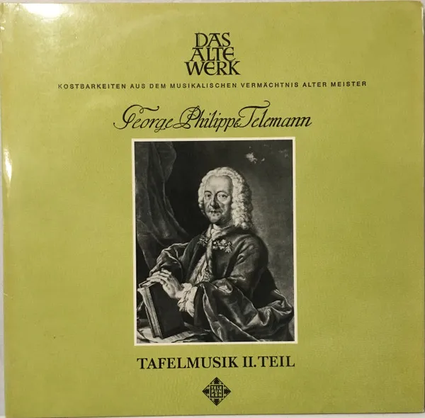 Tafelmusik II. Teil