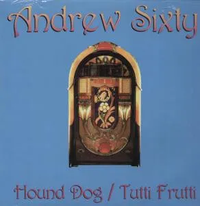 Hound Dog / Tutti Frutti