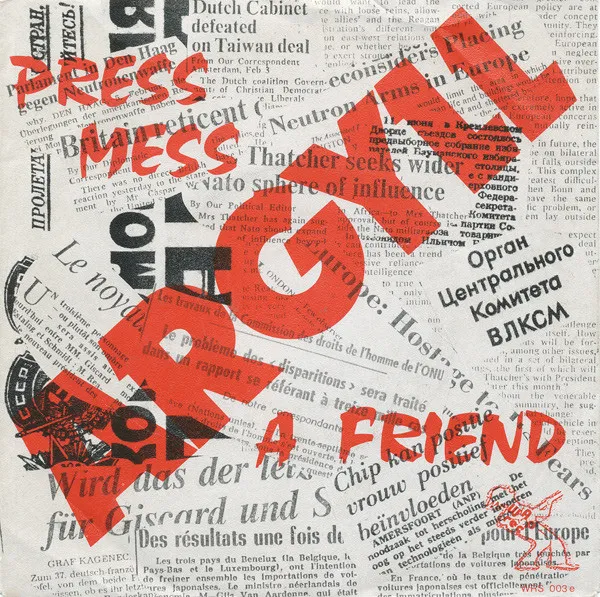 Press Mess / A Friend