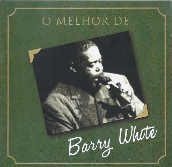 O Melhor De Barry White