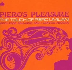Piero's Pleasure - The Touch Of Piero Umiliani