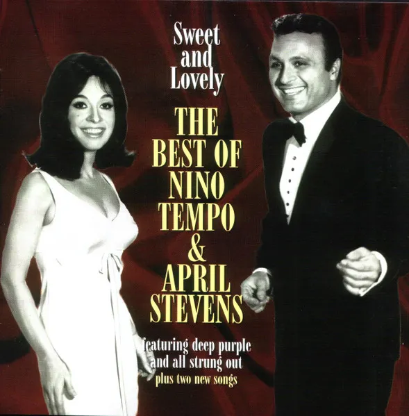 Sweet And Lovely (The Best Of Nino Tempo & April Stevens)
