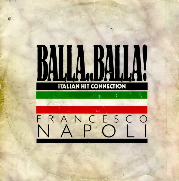 Balla..Balla! - Italian Hit Connection