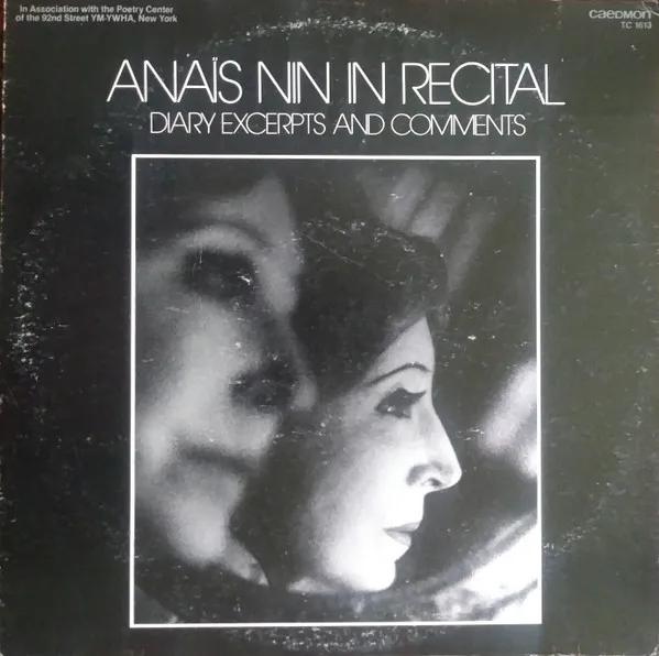 Anaïs Nin In Recital: Diary Excerpts And Comments