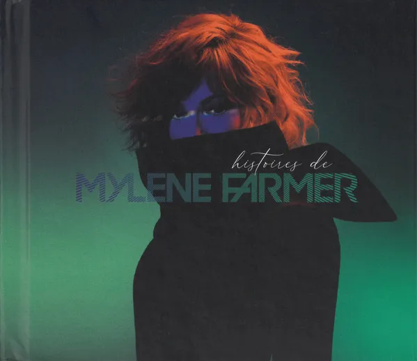 Histoires De Myléne Farmer