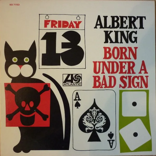Born Under A Bad Sign