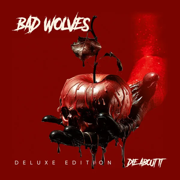 Die About It (Deluxe Edition)