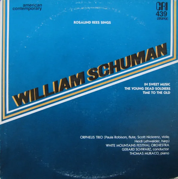 Rosalind Rees Sings William Schuman