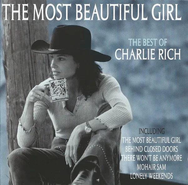 The Most Beautiful Girl (The Best Of Charlie Rich)
