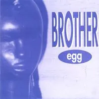 Brother Egg