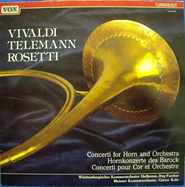 Concerti For Horn And Orchestra = Hornkonzerte Des Barock = Concerti Pour Cor Et Orchestre