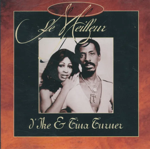 Le Meilleur D'Ike & Tina Turner