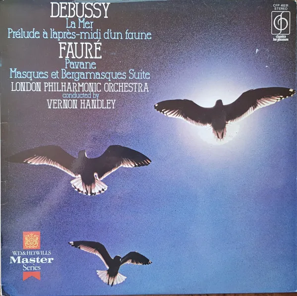 La Mer / Prélude À Láprés-Midi Dún Faune / Pavane / Masques Et Bergamasques Suite