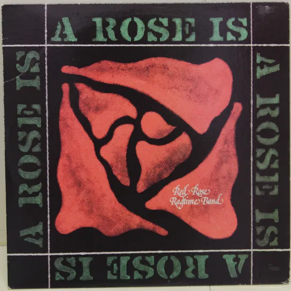 A Rose Is A Rose Is A Rose