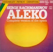 Aleko (Complete Version Of The Opera)