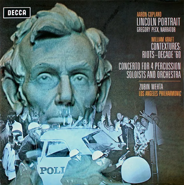 Lincoln Portrait / Contextures: Riots - Decade '60 / Concerto For 4 Percussion Soloists And Orchestra