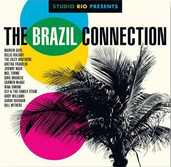 Studio Rio Presents: The Brazil Connection