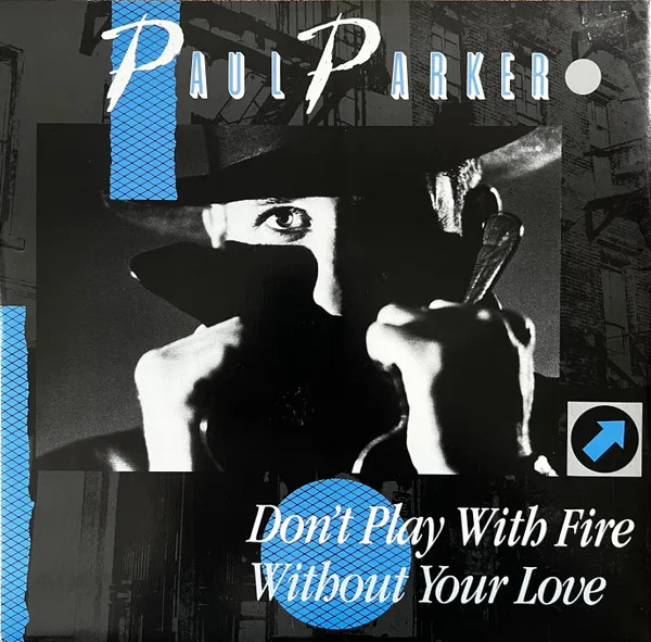 Don't Play With Fire / Without Your Love