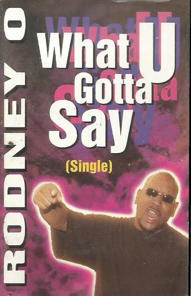 What U Gotta Say