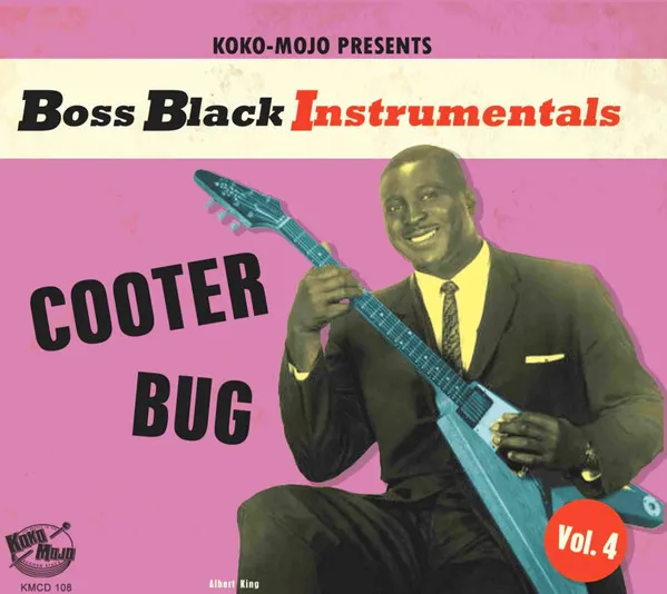 Boss Black Instrumentals Vol.4- Cooter Bug