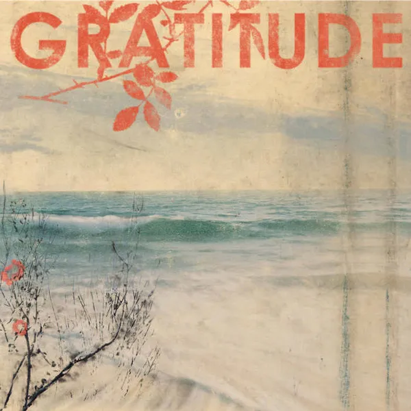 Gratitude