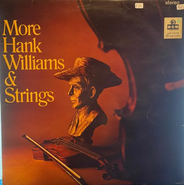 More Hank Williams And Strings