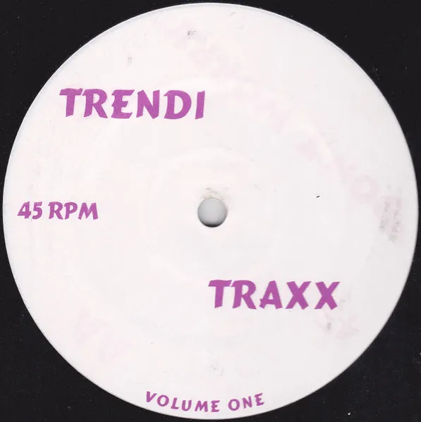 Trendi Traxx Volume One