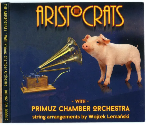 Aristocrats & Primuz Chamber Orchestra