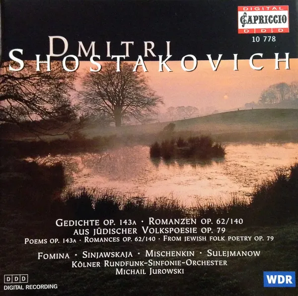 Gedichte Op. 143a / Romanzen Op. 62 & 140 / Aus Jüdischer Volkspoesie Op. 79