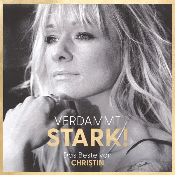 Verdammt STARK! Das Beste von CHRISTIN