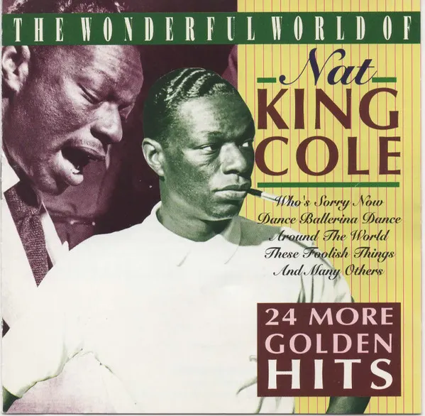 The Wonderful World Of Nat 'King' Cole - More 24 Golden Hits
