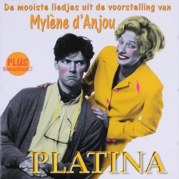 Platina (De Mooiste Liedjes Uit De Voorstelling Van Mylène d'Anjou)