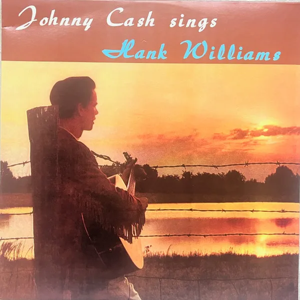 Johnny Cash Sings Hank Williams
