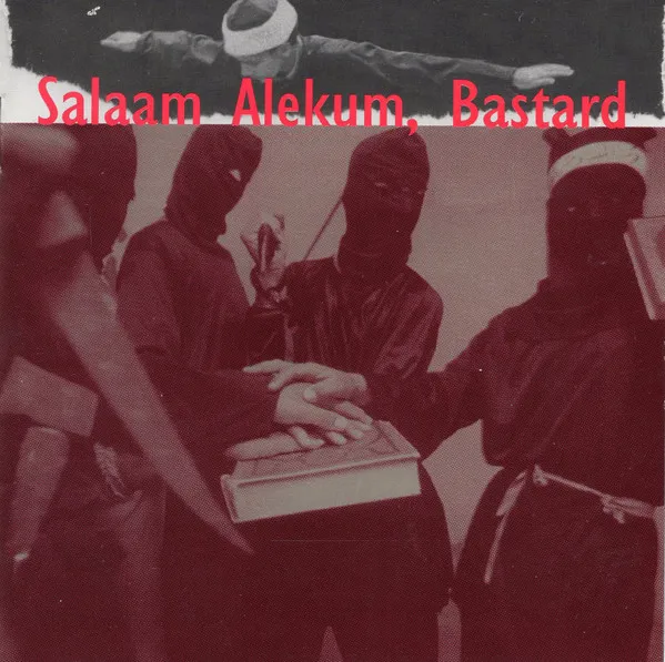 Salaam Alekum, Bastard