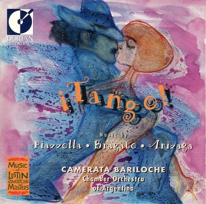 ¡Tango! Music By Piazzolla, Bragato, Arizaga