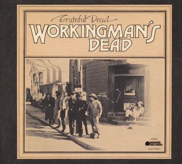 WORKINGMAN'S DEAD  [R,E]