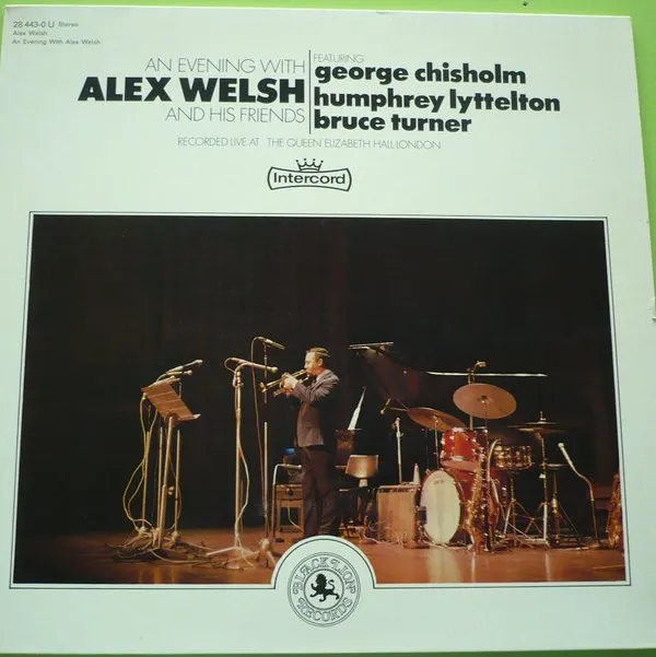 An Evening With Alex Welsh And His Friends