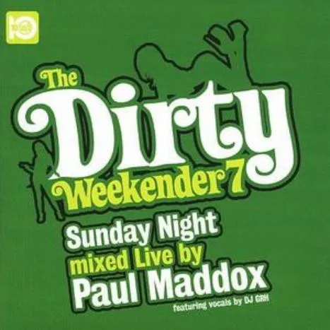 The Dirty Weekender 7 / Sunday Night